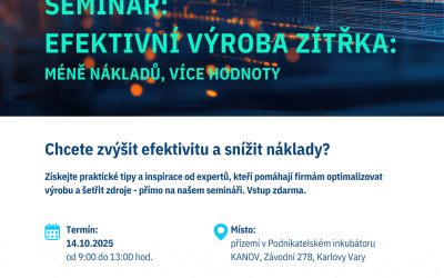 Seminář „Efektivní výroba zítřka: méně nákladů, více hodnoty“ 